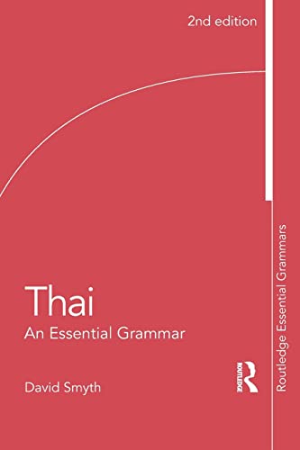 Thai: An Essential Grammar (Routledge Essential Grammars) von Routledge