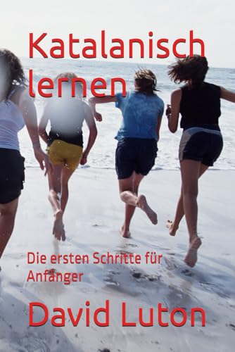 Katalanisch lernen: Die ersten Schritte für Anfänger