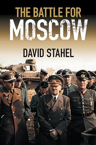 The Battle for Moscow von Cambridge University Press