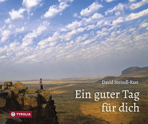 Ein guter Tag für dich: Der berührende Meditation "A good day" des Benediktiners und Zen-Meisters als Geschenkbuch mit Naturaufnahmen Ein guter Tag für dich: Der berührende Meditation "A good day" des Benediktiners und Zen-Meisters als Geschenkbuch mit Naturaufnahmen