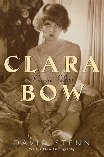 Clara Bow: Runnin' Wild: Runnin' Wild