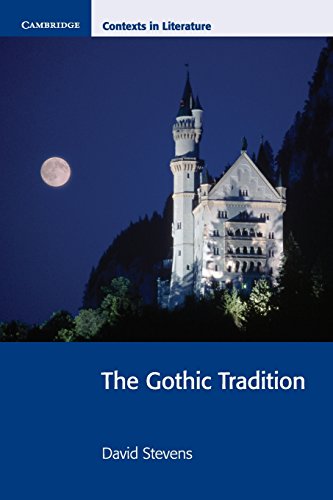 The Gothic Tradition (Cambridge Contexts in Literature)