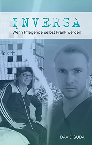 INVERSA: Wenn Pflegende selbst krank werden von Mijnbestseller.nl