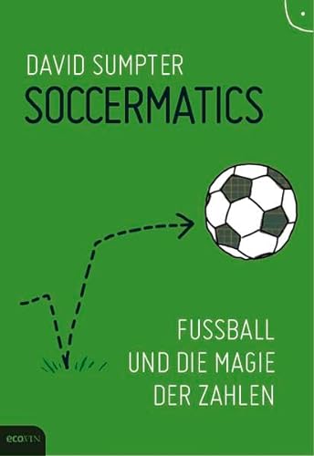 Soccermatics: Fußball und die Magie der Zahlen von Ecowin
