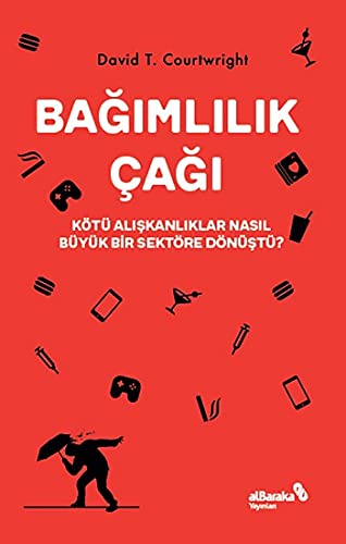 Bağımlılık Çağı: Kötü Alışkanlıklar Nasıl Büyük Bir Sektöre Dönüştü?
