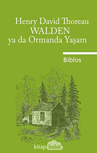 Walden Ya Da Ormanda Yasam