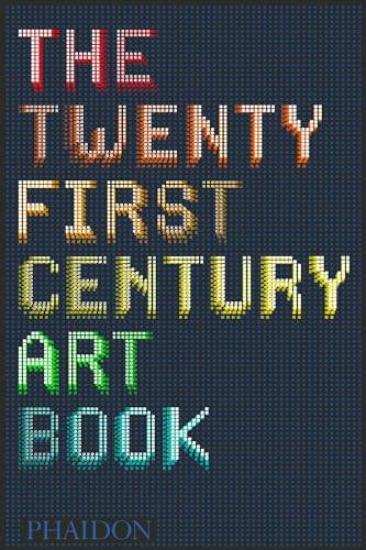 The Twenty First Century Art Book: 0000 (Arte, Band 0)
