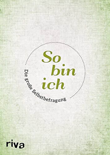 So bin ich: Die große Selbstbefragung So bin ich: Die große Selbstbefragung