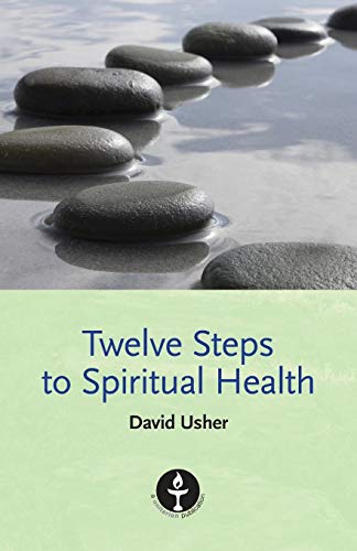 Twelve Steps to Spiritual Health von The Lindsey Press