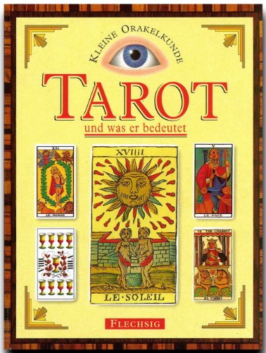 Barrett, David V. : Tarot und was er bedeutet: Kleine Orakelkunde (Flechsig - Kleine Orakelkunde)
