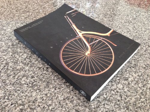 Bicycle: The History von Yale University Press
