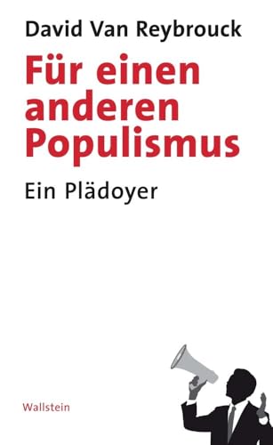 Für einen anderen Populismus: Ein Plädoyer von Wallstein Verlag GmbH