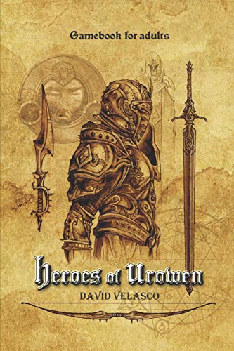 Heroes of Urowen: Gamebook von Independently Published