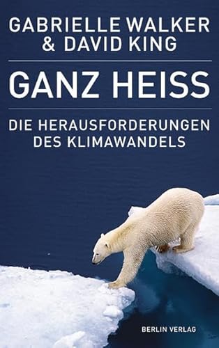 Ganz heiß: Die Herausforderungen des Klimawandels