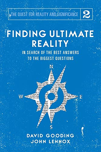Finding Ultimate Reality: In Search of the Best Answers to the Biggest Questions (The Quest for Reality and Significance, Band 2) von Myrtlefield House