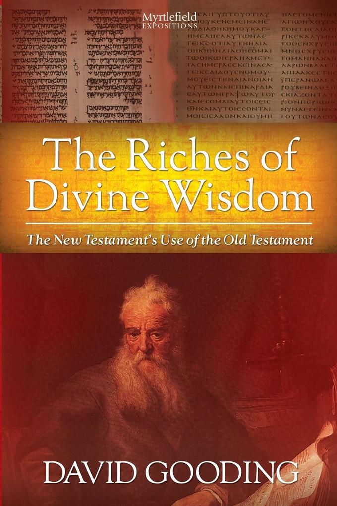 The Riches of Divine Wisdom von Myrtlefield House