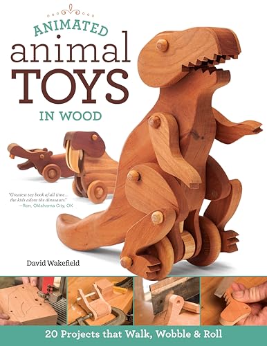 Animated Animal Toys in Wood: 20 Projects That Walk, Wobble & Roll von Fox Chapel Publishing