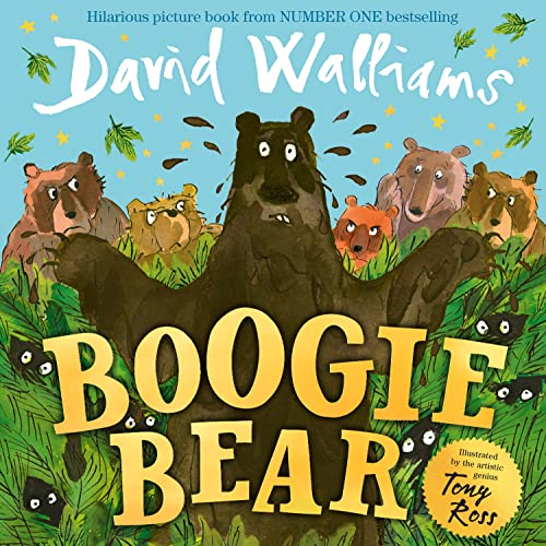 Boogie Bear: A heart-warming and funny illustrated picture book from number-one bestselling author David Walliams