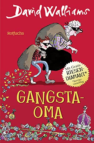 Gangsta-Oma: für Mädchen und Jungen ab 10