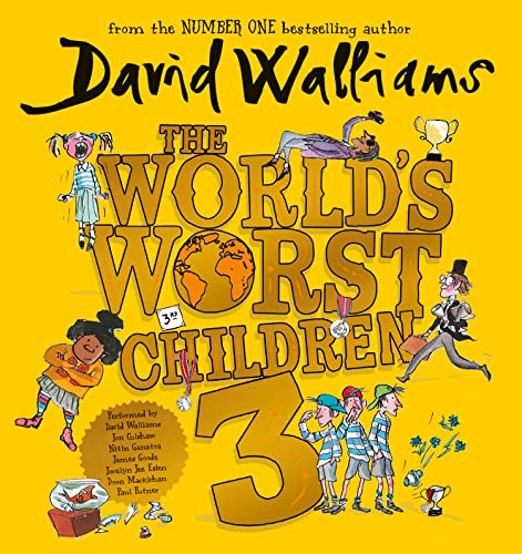 The World’s Worst Children 3: Fiendishly funny short stories for fans of David Walliams books The World’s Worst Children 3: Fiendishly funny short stories for fans of David Walliams books