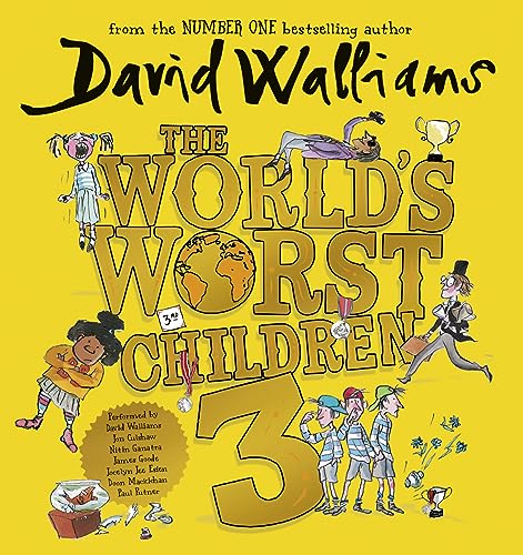 The World’s Worst Children 3: Fiendishly funny short stories for fans of David Walliams books von HarperCollinsChildren’sBooks