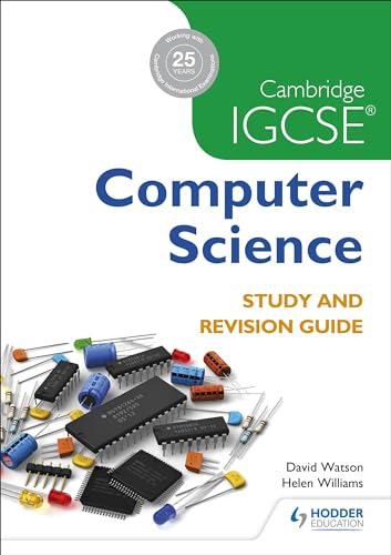 Cambridge IGCSE Computer Science Study and Revision Guide: Hodder Education Group von Hodder Education