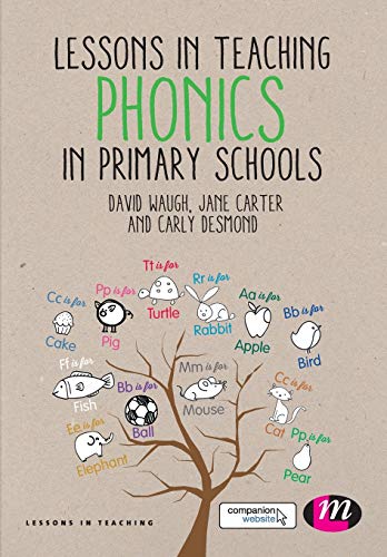 Lessons in Teaching Phonics in Primary Schools von Learning Matters