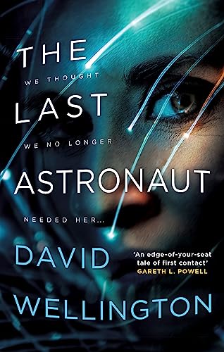 The Last Astronaut: Shortlisted for the Arthur C. Clarke Award von Orbit