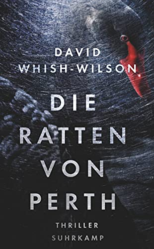 Die Ratten von Perth: Thriller (Swann-Trilogie) von Suhrkamp Verlag AG