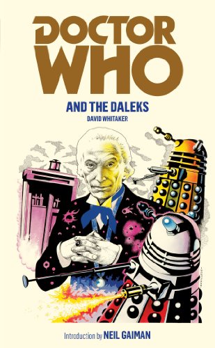 Doctor Who and the Daleks (DOCTOR WHO, 147) von BBC