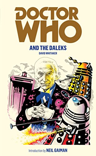 Doctor Who and the Daleks (DOCTOR WHO, 147) von Brand: BBC Digital