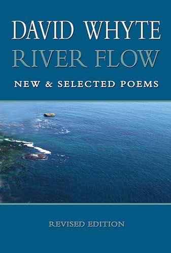 River Flow: New & Selected Poems: New and Selected Poems (Revised (Revised)