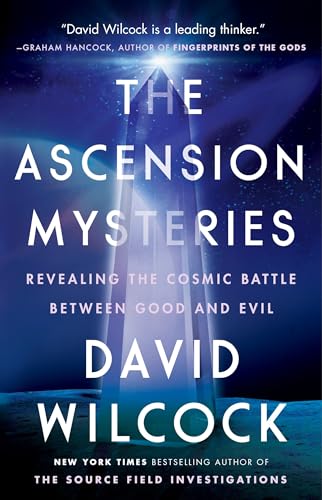 The Ascension Mysteries: Revealing the Cosmic Battle Between Good and Evil von Dutton