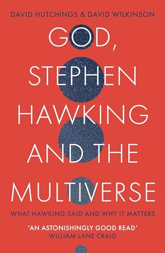 God, Stephen Hawking and the Multiverse: What Hawking said and why it matters von SPCK Publishing
