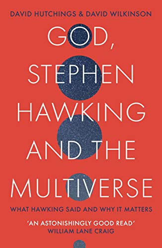 God, Stephen Hawking and the Multiverse: What Hawking said and why it matters von SPCK Publishing