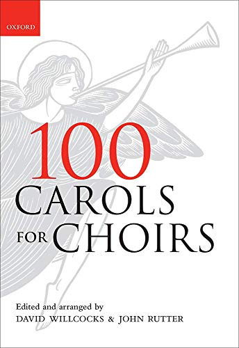 100 Carols for Choirs, Score for singers: Paperback (. . . for Choirs Collections) von Oxford University