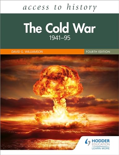 Access to History: The Cold War 1941–95 Fourth Edition von Hodder Education