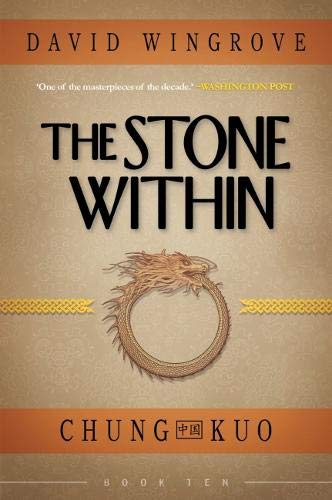THE STONE WITHIN (CHUNG KUO, Band 10) von Fragile Books