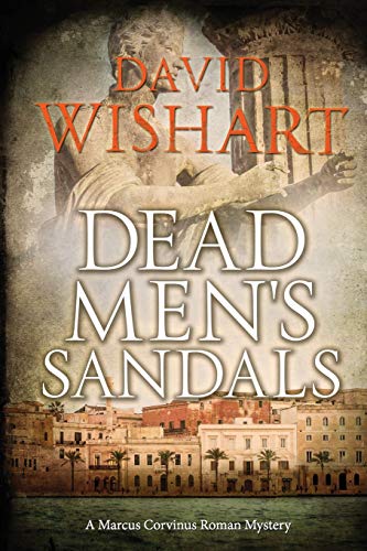 Dead Men's Sandals (Marcus Corvinus, Band 21)