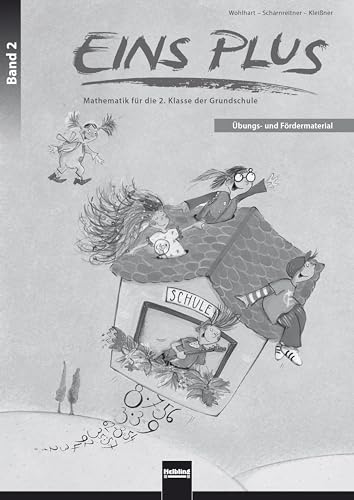 EINS PLUS 2. Ausgabe Deutschland. Übungs- und Fördermaterial: Mathematik für die zweite Klasse der Grundschule (EINS PLUS (D): Mathematik Grundschule)