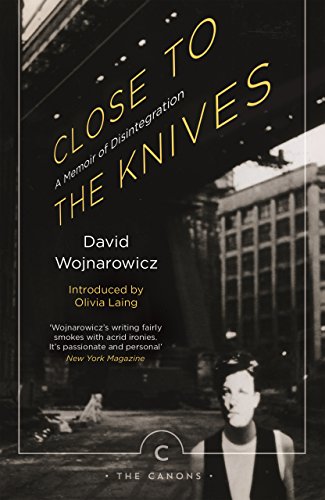 Close to the Knives: A Memoir of Disintegration (Canons) von Canongate Books Ltd.