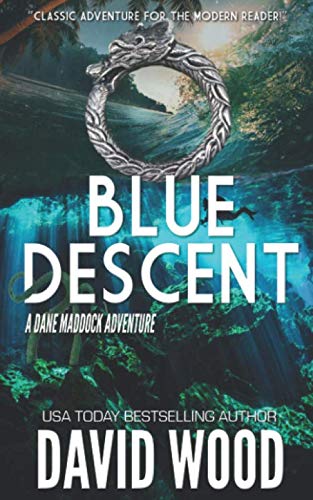 Blue Descent: A Dane Maddock Adventure (Dane Maddock Adventures, Band 1)
