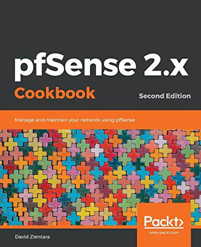 pfSense 2.x Cookbook-Second Edition von Packt Publishing
