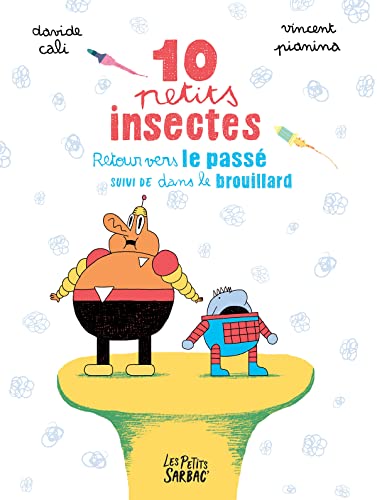 Retour vers le passé suivi de Dans le brouillard: Compilation tomes 2 et 3