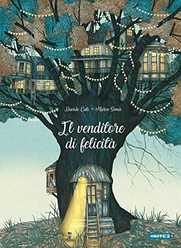 Il venditore di felicità (Albi illustrati) Il venditore di felicità (Albi illustrati) von Kite