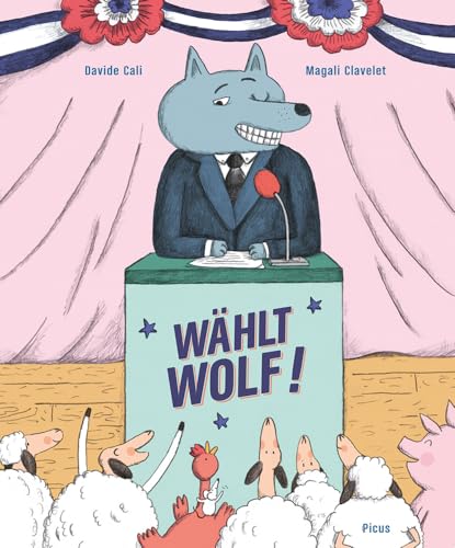 Wählt Wolf! von Picus Verlag GmbH