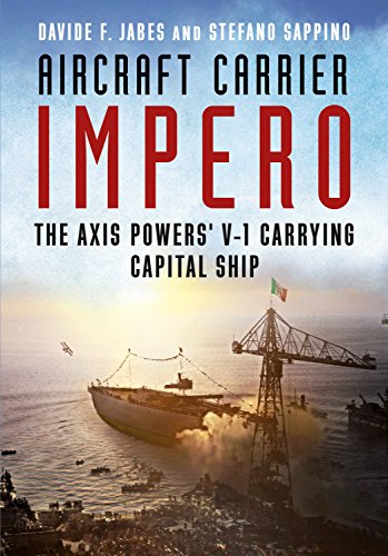 Aircraft Carrier Impero: The Axis Powers V-1 Carrying Capital Ship von Fonthill Media