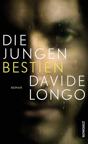 Die jungen Bestien: Ein Krimi aus dem Piemont