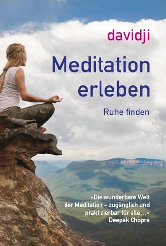 Meditation erleben: Innere Ruhe finden von L.E.O.