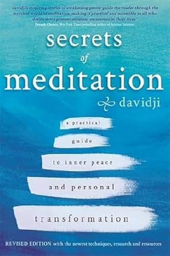 Secrets of Meditation: A Practical Guide To Inner Peace And Personal Transformation